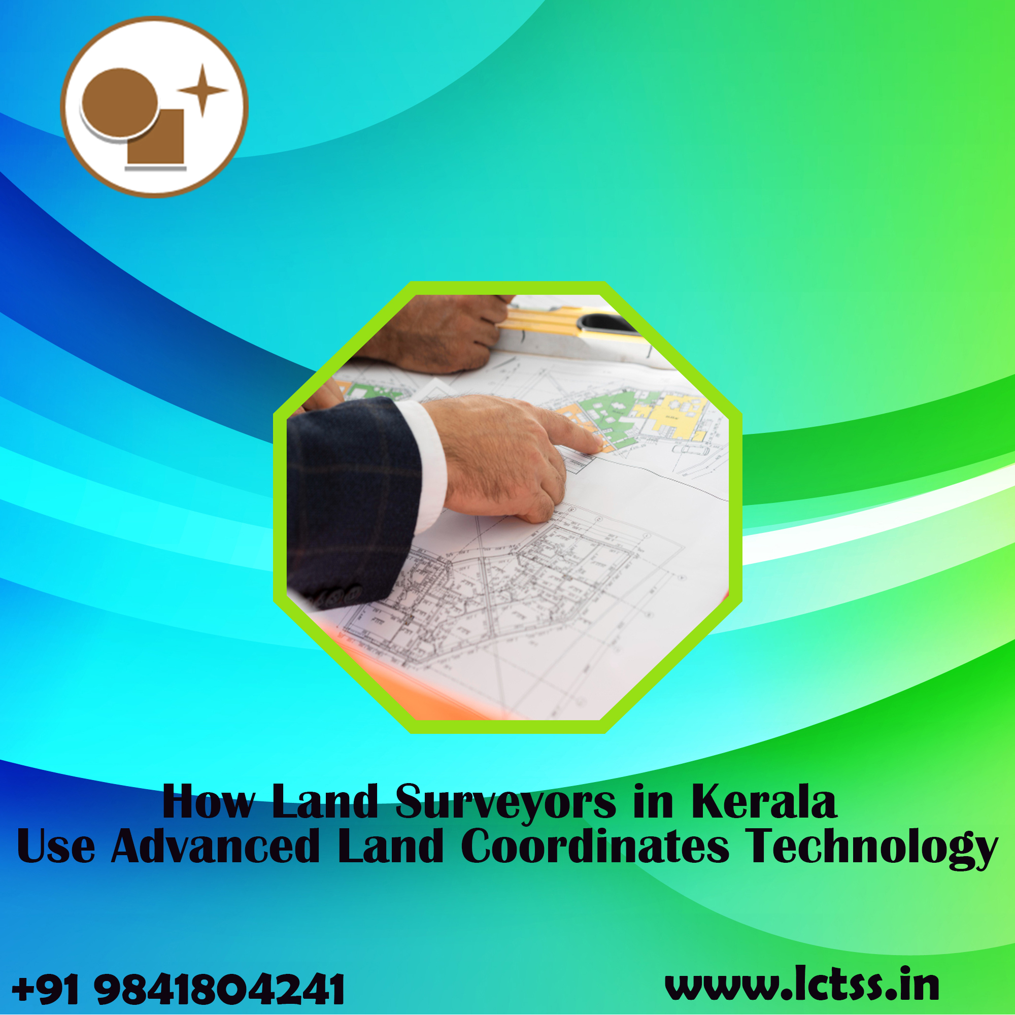 How Land Surveyors in Kerala Use Advanced Land Coordinates Technology